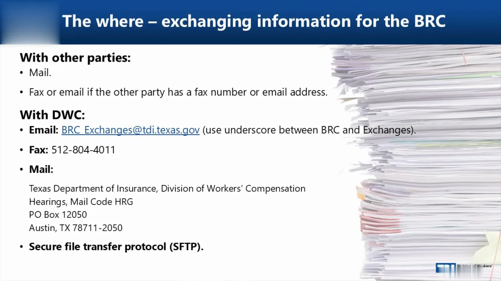 Send and exchange the pertinent information before the BRC TDI-DWC slide explaining how to exchange information for a benefit review conference, listing the BRC Exchanges email address, fax 512-804-4011 and the hearings PO Box in Austin