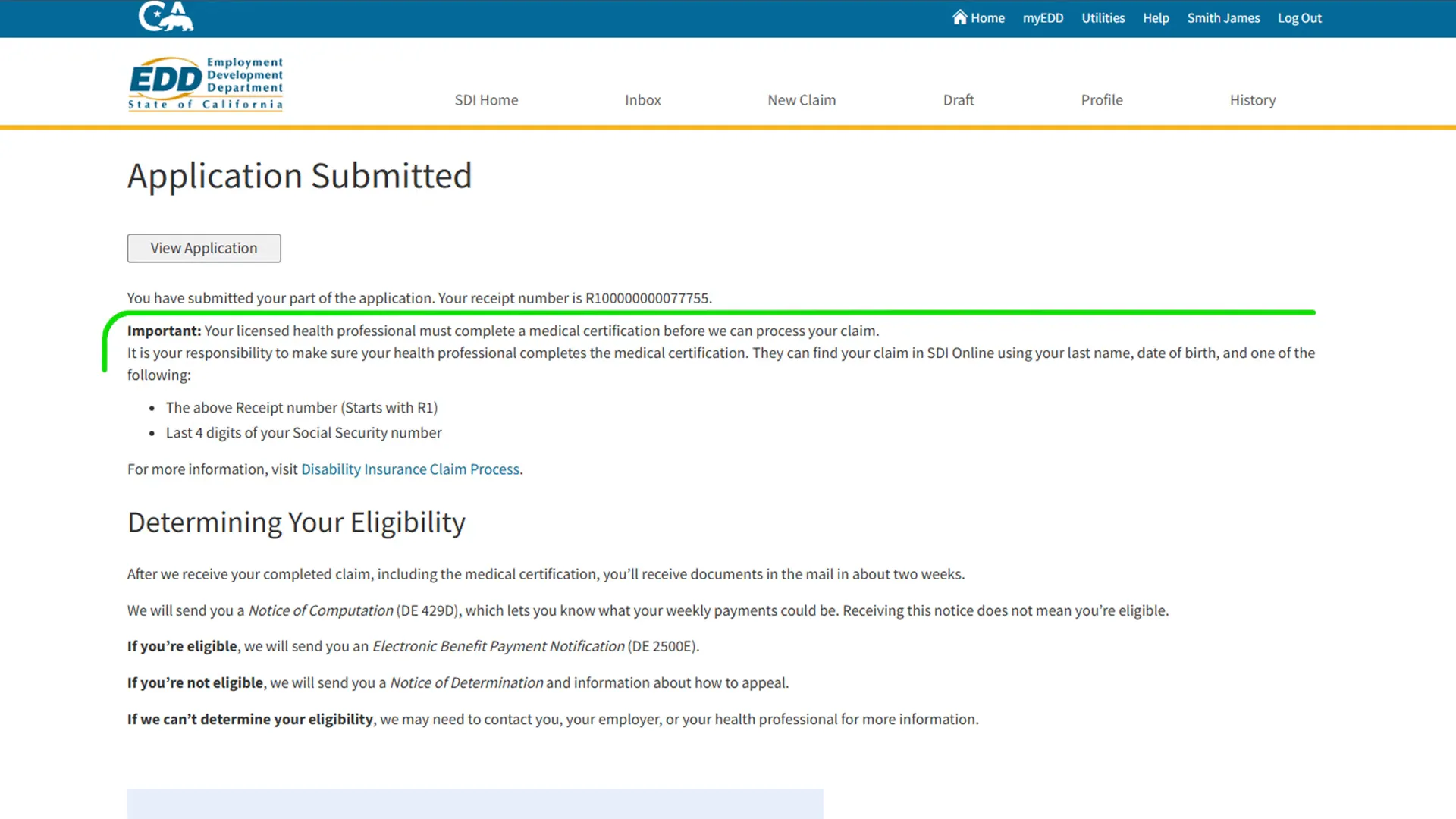 Presenta la solicitud y guarda tu número de recibo Página Application Submitted de SDI Online con el número de recibo R100000000077755, el recordatorio de que un profesional de la salud con licencia debe completar la certificación médica y la sección Determining Your Eligibility con los avisos DE 429D y DE 2500E