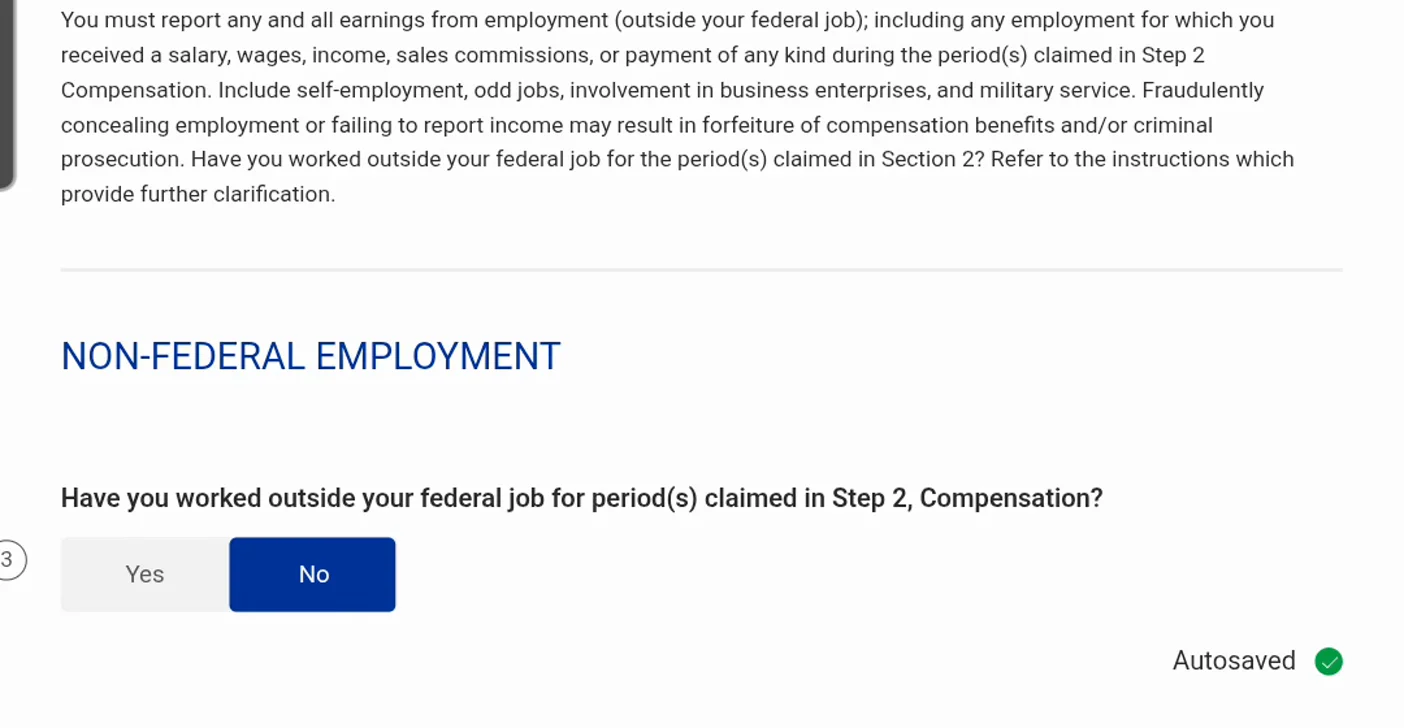 ECOMP CA-7 Non-Federal Employment section asking whether the claimant worked outside the federal job during the period claimed, with the No answer selected beneath the paragraph warning that concealing earnings can forfeit benefits