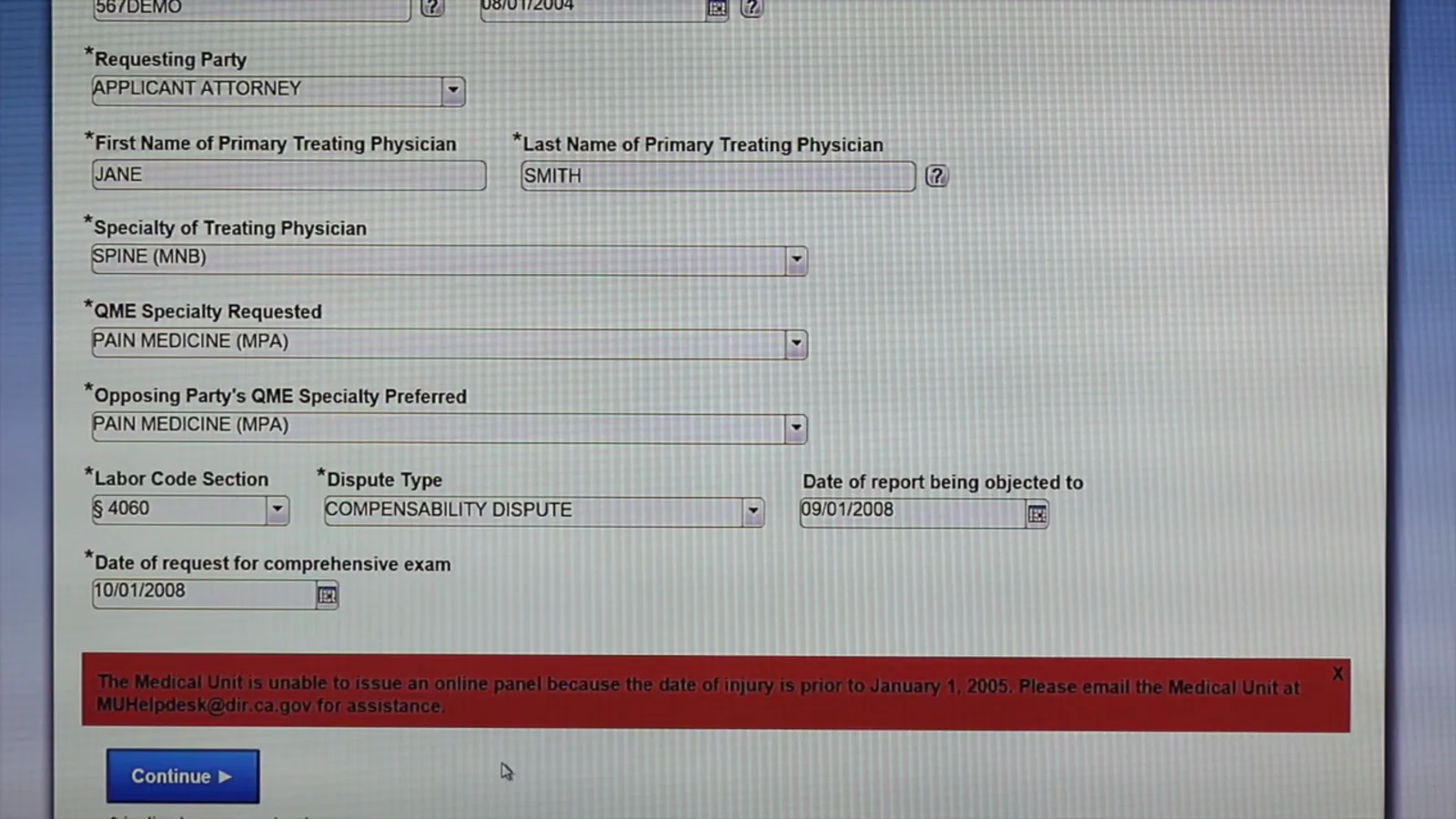 Know the 2005 date-of-injury rule before you start typing Red error banner on the DWC online QME Form 106 explaining that the Medical Unit cannot issue an online panel because the date of injury is prior to January 1, 2005