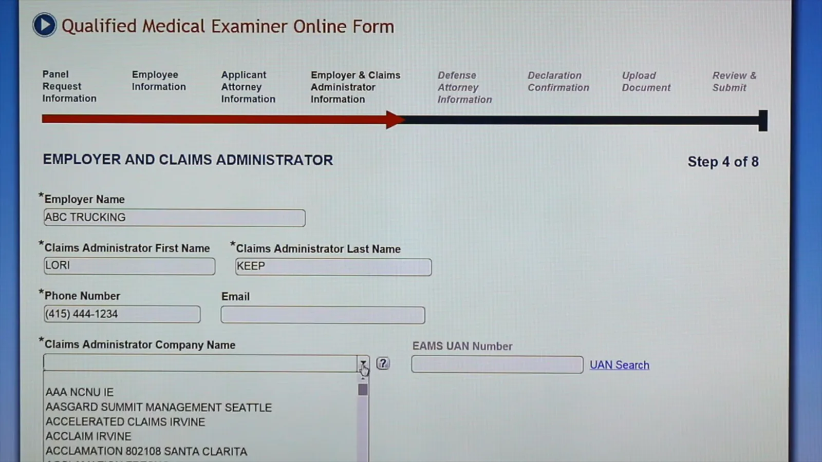 Complete the employer and claims administrator page Employer and Claims Administrator page, Step 4 of 8, of the DWC online Form 106 with the employer name, administrator name, an auto-formatted phone number and a UAN Search button