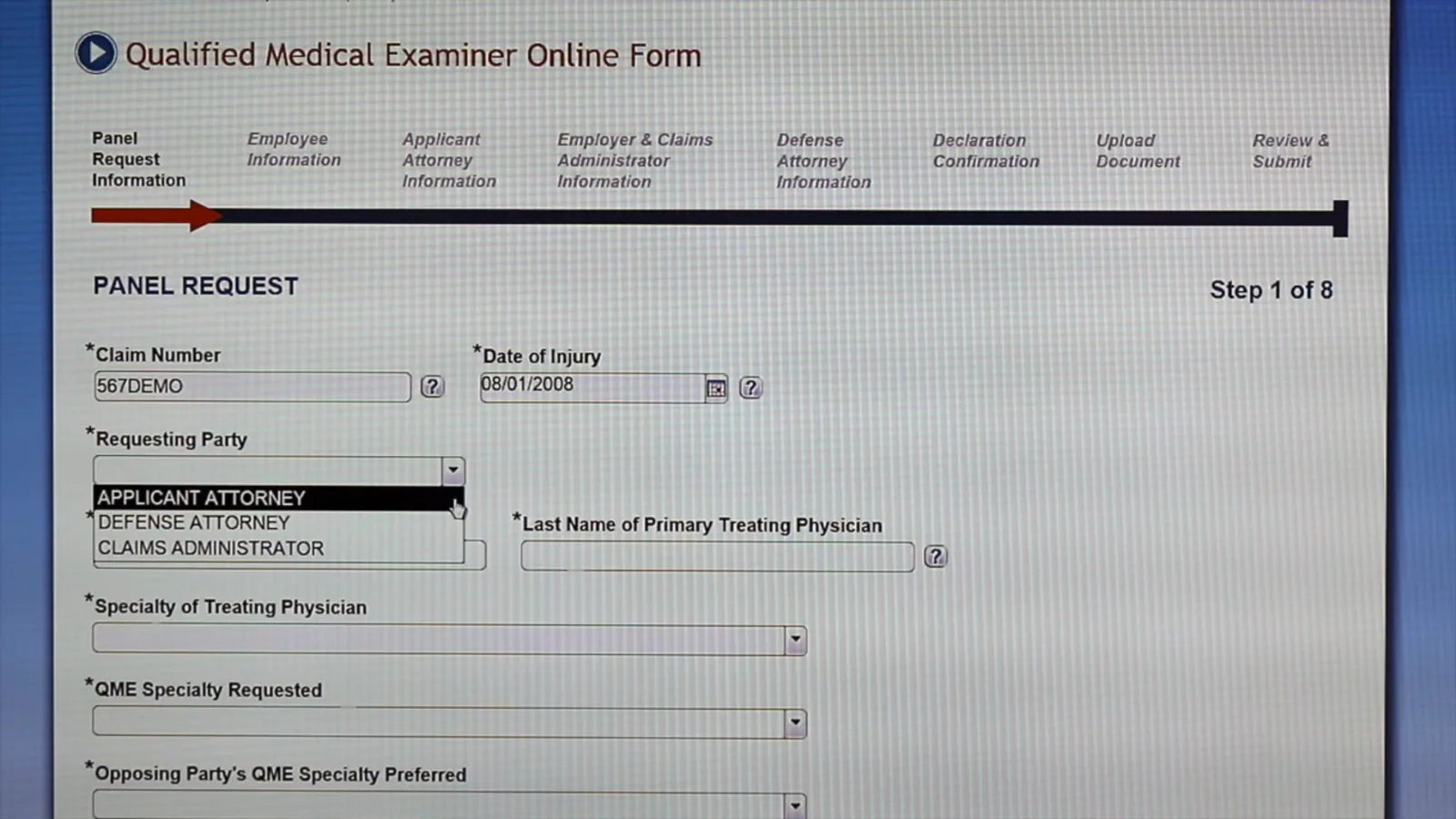 Fill the claim header: claim number, injury date and requesting party Requesting Party drop-down open on the DWC online Form 106 panel request, listing Applicant Attorney, Defense Attorney and Claims Administrator above the treating-physician fields